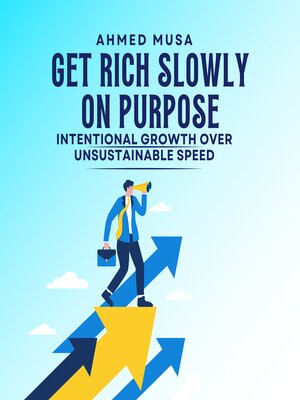 cover image of Get Rich Slowly On Purpose
